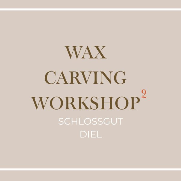 Wax Carving Workshop 28. März 2026